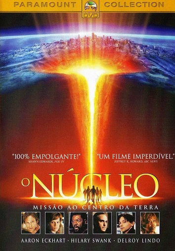 &quot;O Núcleo&quot;: A Missão Insana para Salvar o Planeta