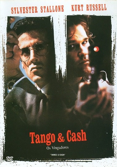 Tango &amp; Cash: Ação, Ódio e Química Explosiva